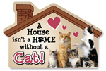 A House isn't a HOME without a CAT!